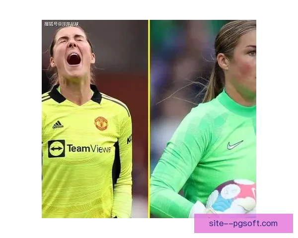 玛丽·厄普斯告别曼联女足加盟巴黎圣日耳曼女足开启全新挑战